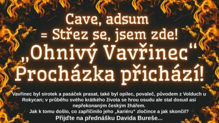 Bojíte se rádi? Seznamte se s "ohnivým Vavřincem"