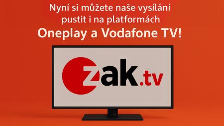 ZAK TV nově i na Oneplay a Vodafone TV