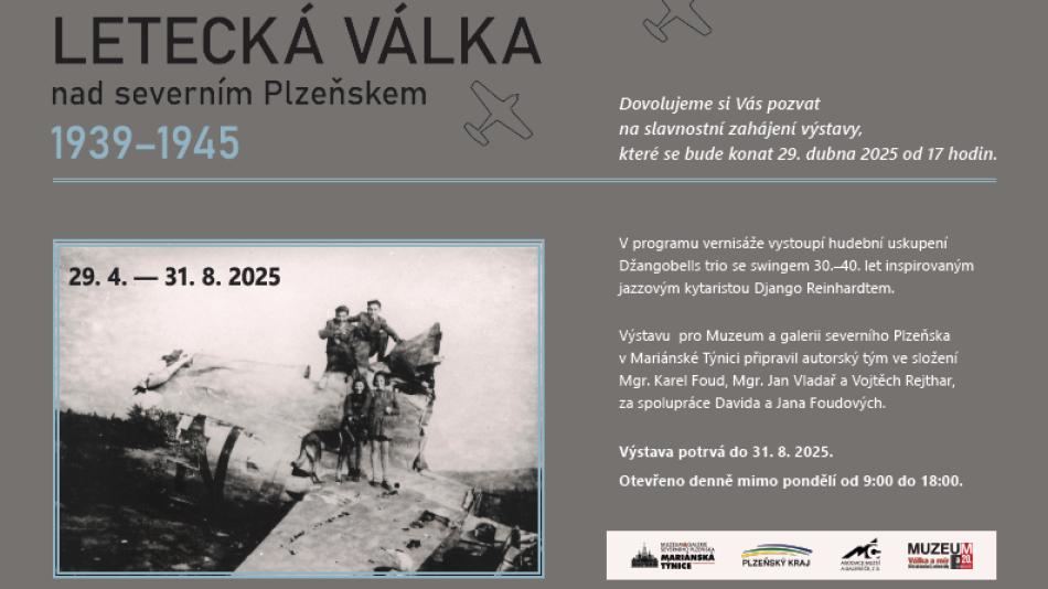 Letecká válka nad severním Plzeňskem 1944–1945. Výstava v Muzeu a galerii severního Plzeňska v Mariánské Týnici začíná právě dnes