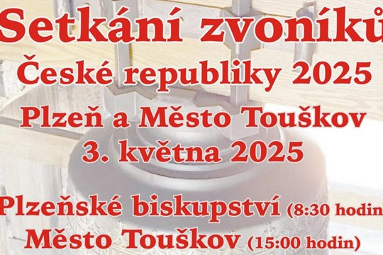 Plzní a Městem Touškovem se v sobotu rozezní zvony. Na setkání sem přijedou zvoníci z celé země